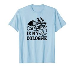Campfire Is My Cologne T-Shirt Family Summer Camping